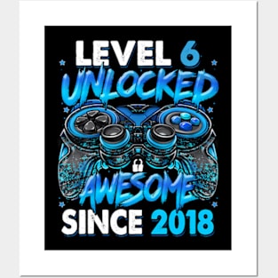 Level 6 Unlocked Awesome Since 2018 Gaming 6Th Birthday Posters and Art